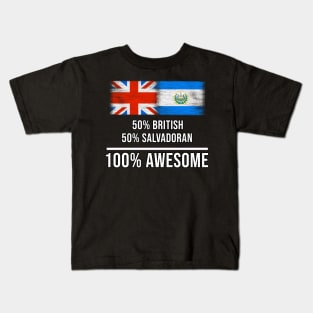 50% British 50% Salvadoran 100% Awesome - Gift for Salvadoran Heritage From El Salvador Kids T-Shirt